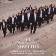 Tom Nyman, Tommi Hakala, Matti Hyökki, Lahti Symphony Orchestra, Osmo Vänskä - Jean Sibelius. "The Voice of Sibelius" (2008) [Hi-Res]