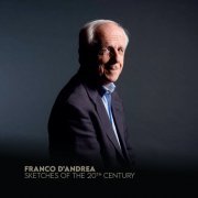 Franco D'Andrea - Sketches of the 20th Century (2023)