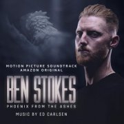 Ed Carlsen - Ben Stokes: Phoenix from the Ashes (Motion Picture Soundtrack) (2022) Hi-Res