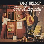 Tracy Nelson - Doin' It My Way (1978)