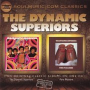 The Dynamic Superiors - The Dynamic Superiors / Pure Pleasure (2010)