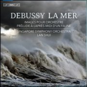 Lan Shui, Singapore Symphony Orchestra - Debussy: La Mer (2014)