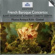 Musica Antiqua Köln, Reinhard Goebel - French Baroque Concertos (1983) CD-Rip