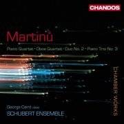 George Caird, Schubert Ensemble - Martinu: Piano Quartet No. 1 / Oboe Quartet / Duo No. 2 / Piano Trio No. 3 (2009) [Hi-Res]