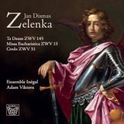 Adam Viktora, Ensemble Inégal - Zelenka Te Deum Missa Eucharistica (2024)