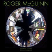 Roger McGuinn - Sidewalk Scenes (Live In New York '91) (2020)