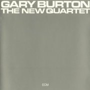 Gary Burton - The New Quartet (1973) 320 kbps