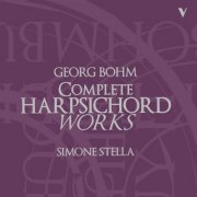 Simone Stella - Böhm: Complete Harpsichord Works (2015) [Hi-Res]