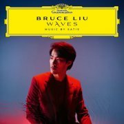 Bruce Liu - WAVES (Music by Satie) (2024) [Hi-Res]