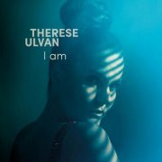 Therese Ulvan - I Am (2022)