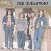 The Guess Who – Platinum & Gold Collection (2003)