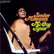 McCoy Tyner - Tender Moments (Remastered) (1967) [Hi-Res]
