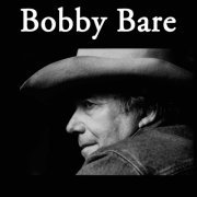 Bobby Bare - Collection 1963-2017