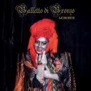 Balletto Di Bronzo - Lemures (2023)