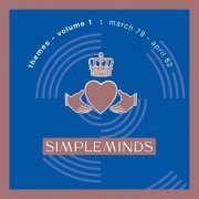 Simple Minds - Themes - Volume 1: March 79 - April 82 (1990)
