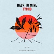 VA - Back To Mine - Tycho (2022)