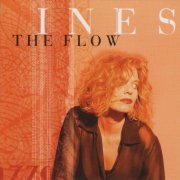 Ines - The Flow (1999)