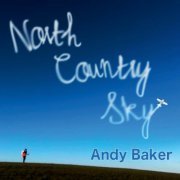 Andy Baker - North Country Sky (2020)
