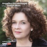 Angelika Kirchschlager - Joseph Marx: Selected Songs (2010)