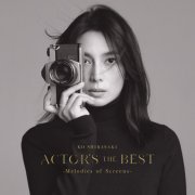 Ko Shibasaki - Actor's The Best -Melodies of Screens- (2023)