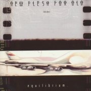 New Flesh For Old - Equilibrium (1999) [CD-Rip]