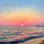 Essentia Sound & Sputnic - Summer Meditation (2019)