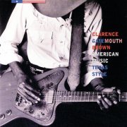 Clarence Brown - American Music Texas Style (1999)