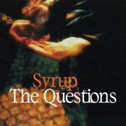 Syrup - The Questions (2023)