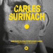 Banda Municipal de Barcelona, José Rafael Pascual-Vilaplana - Suriñach: Works for Symphonic Band (2024) [Hi-Res]