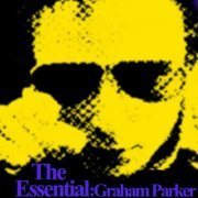 Graham Parker - Essential Graham Parker (2010)