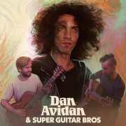 Dan Avidan & Super Guitar Bros - Dan Avidan & Super Guitar Bros (2020)