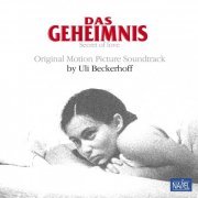 Uli Beckerhoff - Das Geheimnis (Original Motion Picture Soundtrack) (1995/2019)