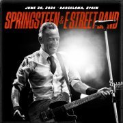 Bruce Springsteen & The E Street Band - 2024-06-20 Estadi Olímpic, Barcelona, Spain (2024)