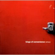 Kings Of Convenience ‎- Versus (2001)