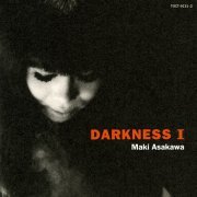 Maki Asakawa - Darkness I (1995)