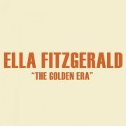 Ella Fitzgerald - The Golden Era (2020)