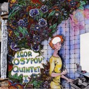 Igor Osypov Quintet feat. Logan Richardson - I (2015)