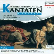 Rheinische Kantorei, Das Kleine Konzert, Hermann Max - W.F. Bach: Cantatas, Vol. 2 (1993)