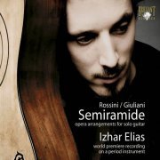 Izhar Elias - Rossini & Giuliani: Semiramide, Opera Arrangements for Solo Guitar (2009)