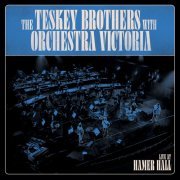 The Teskey Brothers - Live at Hamer Hall (2021) Hi-Res 96 KHz