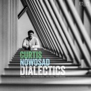 Curtis Nowosad - Dialectics (2015)
