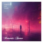 Romantic Avenue - Through the Years (2023)