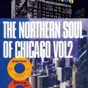 VA - The Northern Soul Of Chicago Volume 1 & 2 (1993/1996)