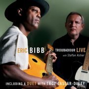 Eric Bibb With Staffan Astner - Troubadour Live (2011)