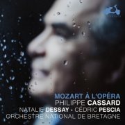 Philippe Cassard, Natalie Dessay, Cedric Pescia, Orchestre National de Bretagne - Mozart à l'opéra (2022) [Hi-Res]