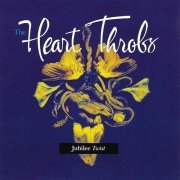 The Heart Throbs - Jubilee Twist (1992)