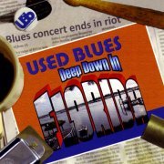 Used Blues - Deep Down in Florida (2009)