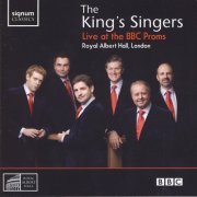 The King's Singers - Live at the BBC Proms (2008)