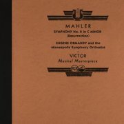 Eugene Ormandy - Mahler: Symphony No. 2 "Resurrection" (2022 Remastered Version) (2022) [Hi-Res]