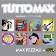 Max Pezzali + 883 - Tutto Max (2005)